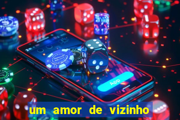 um amor de vizinho karen santos pdf